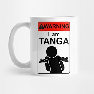 I am TANGA Mug